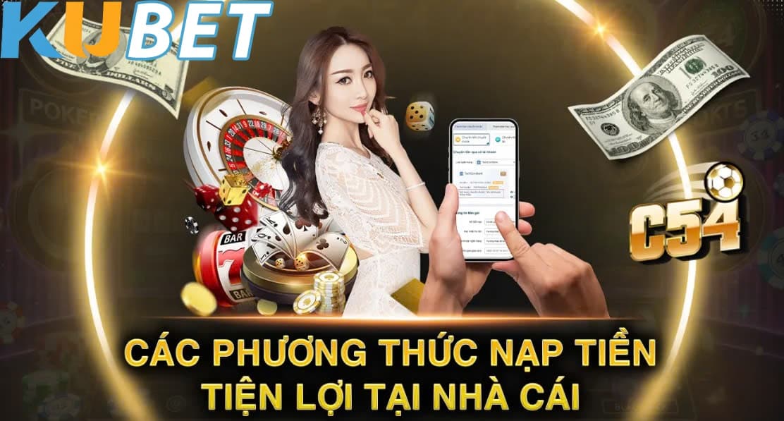 Nạp Tiền Kubet77 nhanh chóng, hiệu quả