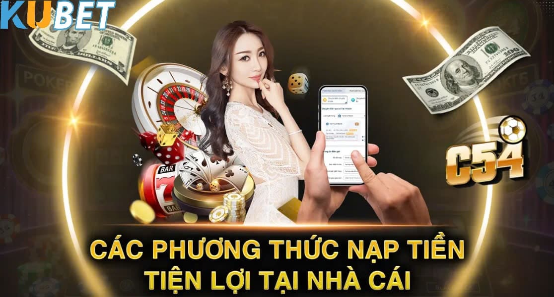 Hướng dẫn nạp tiền vào tài khoản Kubet77